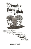 The Tragedy of Bodhi and Utah - Hardcover