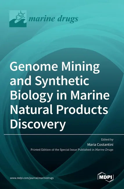 Genome Mining and Synthetic Biology in Marine Natural Products Discovery - Hardcover