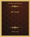 The Crowd - Paperback