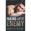 Faking With The Enemy: Enemies to Lovers Billionaire Romance - Paperback