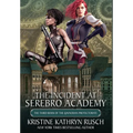 The Incident at Serebro Academy - Hardcover
