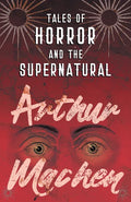 Tales of Horror and the Supernatural - Paperback