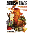 Agents of Chaos: Thomas King For軋de, High Times, and the Paranoid End of the 1970s - Hardcover