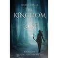 The Kingdom She Lost - Paperback