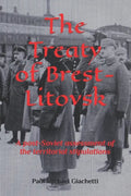 The Treaty of Brest-Litovsk: A post-Soviet assessment of the territorial stipulations - Paperback