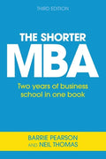 The Shorter MBA: Two years of business school in one book - Paperback