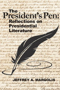 The President's Pen: Reflections on Presidential Literature - Paperback
