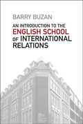 An Introduction to the English School of International Relations: The Societal Approach - Paperback