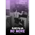 Nena No More - Paperback