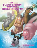 The Funny Friends and Faces of Henry P. Gruber - Paperback