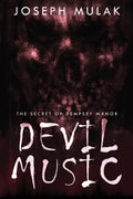 Devil Music: The Secret Of Dempsey Manor - Paperback