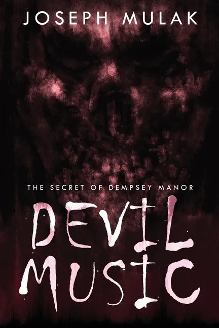 Devil Music: The Secret Of Dempsey Manor - Paperback