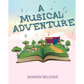 A Musical Adventure - Paperback