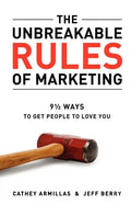 The Unbreakable Rules of Marketing - Paperback
