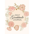 Daily Gratitude Journal: (Pink Flowers with Circle Callout) A 52-Week Guide to Becoming Grateful - Paperback