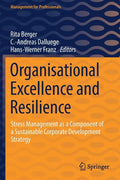 Organisational Excellence and Resilience: Stress Management as a Component of a Sustainable Corporate Development Strategy - Paperback