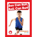 Ben Can Run, Bell Can Run! - Library Binding