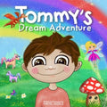 Tommy's Dream Adventure: Book 1 - Paperback