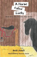 A Horse Called Lucky: Book 2 in the Fearless Four Series - Paperback