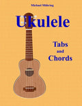 Ukulele: Tabs and Chords - Paperback