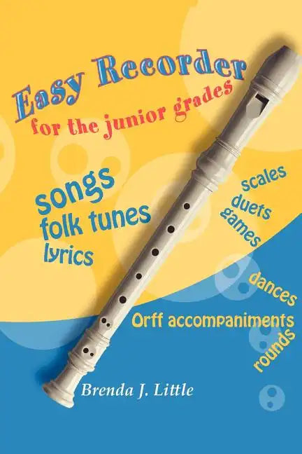 Easy Recorder for the Junior Grades - Paperback