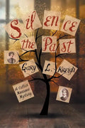 Silence the Past: A Callan Morrow Mystery - Paperback