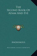 The Second Book of Adam and Eve - Hardcover