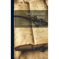 The English Bible: Translated out of the Original Tongues by the Commandment of King James the First Anno 1611 - Hardcover
