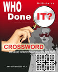 Who Done It Crossword: Because Sleuthing Mysteries Are Fun! - Paperback