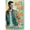Ale's Fair in Love and War: An Enemies-to-Lovers Romance - Paperback