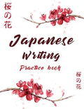 Japanese Writing Practice Book: Cute Watercolor Cherry Blossom Genkoyoushi Paper Japanese Character Kanji Hiragana Katakana Language Workbook Study Te - Paperback
