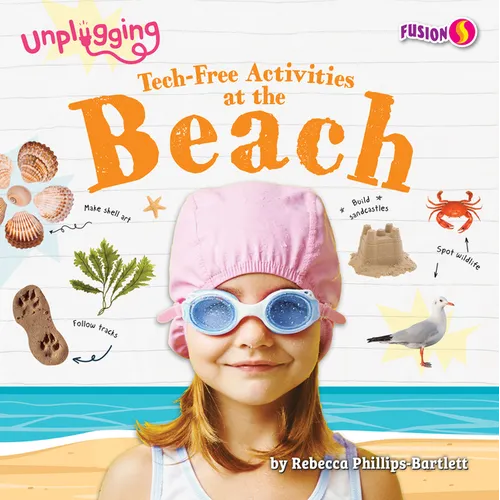 Tech-Free Activities at the Beach - Library Binding