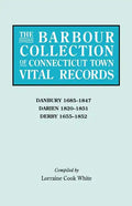 Barbour Collection of Connecticut Town Vital Records. Volume 8: Danbury 1685-1847, Darien 1820-1851, Derby 1655-1852 - Paperback