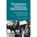 Feminism and the Marxist Movement - Paperback