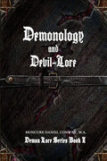 Demonology and Devil-Lore - Paperback