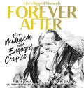 Forever After: For Newlyweds and Engaged Couples - Hardcover