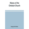 History of the Christian church - Paperback