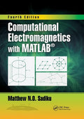 Computational Electromagnetics with Matlab, Fourth Edition - Paperback