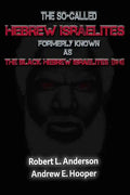 The So-Called Hebrew Israelites Formerly Known As The Black Hebrew Israelites - Paperback