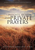 Insights, Secrets, and Private Prayers - Paperback