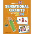 Create 10 Sensational Circuits with Stem - Hardcover