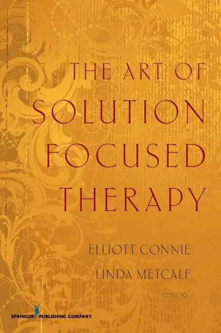 The Art of Solution Focused Therapy - Paperback