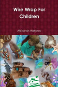 Wire Wrap For Children - Paperback