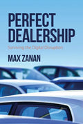 Perfect Dealership: Surviving The Digital Disruption - Paperback