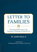 Letter to Families: The Saint's Reflections on the Grandeur of Marriage and Family Life - Paperback