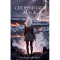 Crossroads Magic - Paperback