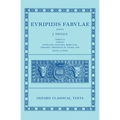 Euripides: Fabulae Vol. II (Euripidis Fabulae Tomus II, Supplices, Electra, Hercules, Troades, Iphigenia in Tauris, Ion) - Hardcover