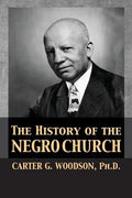 The History of the Negro Church - Paperback