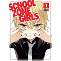 School Zone Girls Vol. 1 - Paperback