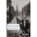 Leslie Land: His Life and Ministry - Paperback